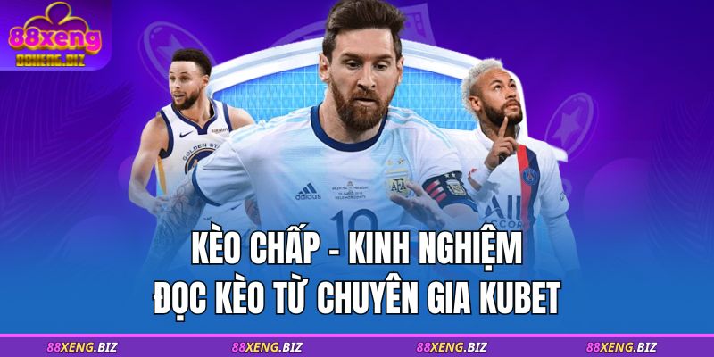 kèo chấp 88XENG